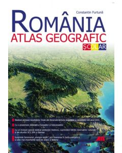 România. Atlas geografic școlar (Ediția a II-a)